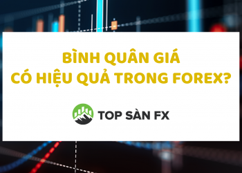 Bình quân giá có hiệu quả trong Forex?