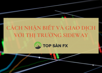 Sideway là gì? Chiến lược giao dịch Sideway tối ưu nhất