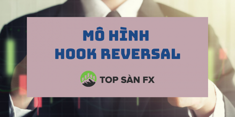 Mô hình Hook Reversal