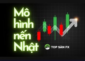 Mô hình nến Nhật - Các kiến thức về nến Nhật toàn tập