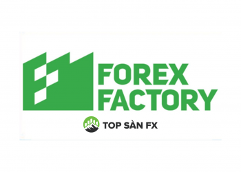 ForexFactory: Hướng dẫn sử dụng ForexFactory chuyên sâu