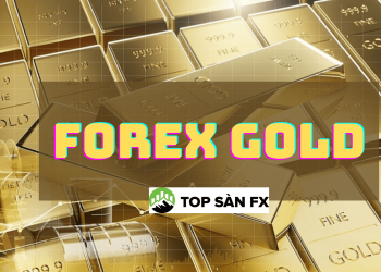 Cách chơi forex gold đơn giản nhất