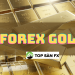 Cách chơi forex gold đơn giản nhất