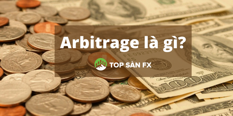 Kinh doanh chênh lệch giá-Ví dụ thực tiễn về Arbitrage