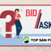Giá Bid giá Ask là gì? Kiến thức nhập môn cho người mới