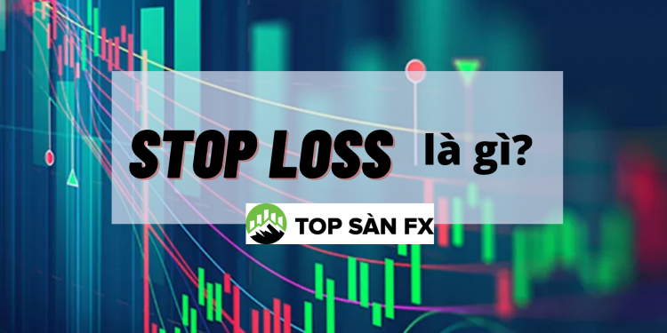 Stop loss như một chuyên gia trong 5 bước đơn giản