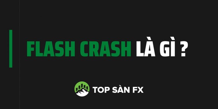 Flash Crash là gì (2)