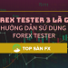 Forex Tester 3-Công cụ hữu ích kiểm tra chiến lược