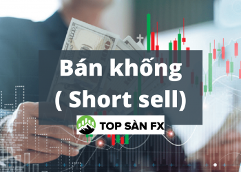 Bán khống trong tài chính nghĩa là gì?