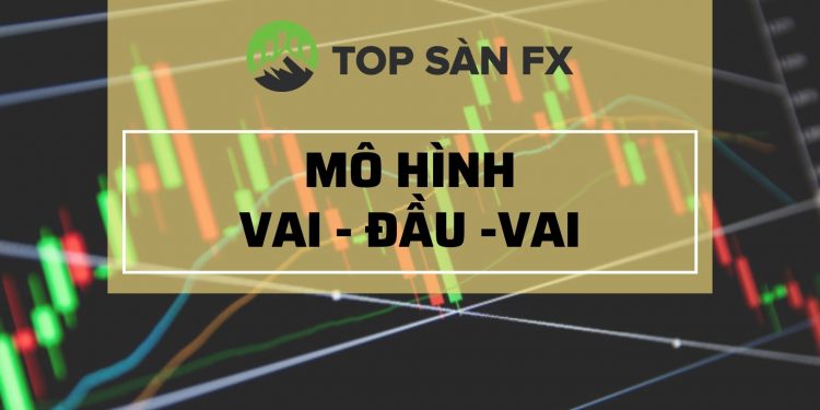 MÔ HÌNH VAI - ĐẦU -VAI
