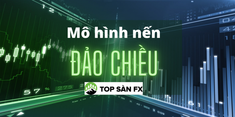 Các mô hình nến đảo chiều đặc biệt mà trader nên biết