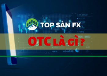 OTC là gì? Tìm hiểu về thị trường OTC