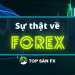 Sự thật về forex – Chính lòng tham khiến bạn lạc lối