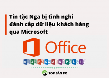 Tin tặc Nga bị tình nghi đánh cắp dữ liệu khách hàng qua Microsoft