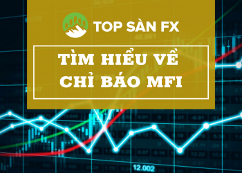 Tìm hiểu về chỉ báo MFI