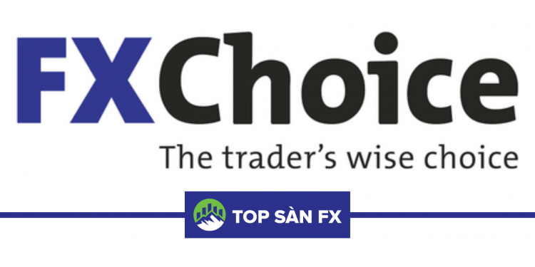 Đánh giá sàn FXChoice