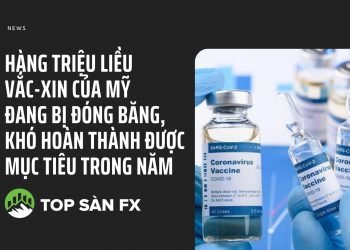 Hàng triệu liều vắc-xin của Mỹ đang bị đóng băng, khó hoàn thành được mục tiêu trong năm