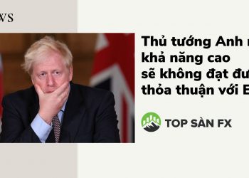 Brexit: Thủ tướng Anh cho rằng khả năng cao sẽ không đạt thỏa thuận với EU