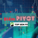 Điểm pivot – phương pháp tạo nên chiến lược hoàn hảo