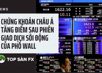 Chứng khoán châu Á tăng điểm sau phiên giao dịch sôi động của Phố Wall