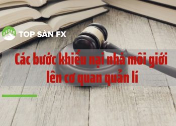 Các bước khiếu nại nhà môi giới lên cơ quan quản lí