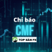 Chỉ báo CMF – 5 bước giao dịch thành thục cho người mới