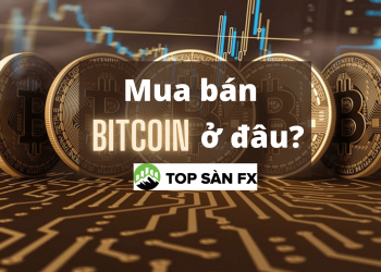 Mua bán bitcoin uy tín ở đâu?