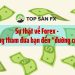 Sự thật về Forex – Lòng tham đưa bạn đến “đường cụt”