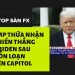 Trump thừa nhận sự chiến thắng của Biden sau sự hỗn loạn ở Điện Capitol