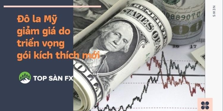Đô la Mỹ giảm giá do triển vọng gói kích thích mới