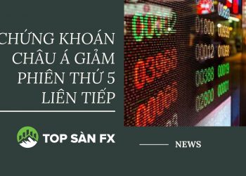 Chứng khoán châu Á giảm phiên thứ 5 liên tiếp
