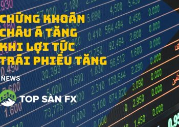 Chứng khoán châu Á tăng khi lợi tức trái phiếu tăng