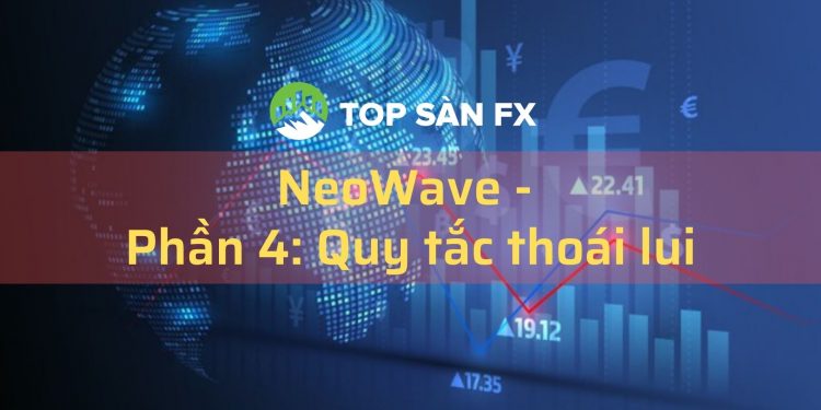 NeoWave – Phần 4: Quy tắc thoái lui