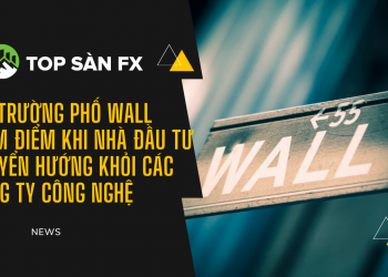 Thị trường Phố Wall giảm điểm khi nhà đầu tư chuyển hướng khỏi các công ty công nghệ