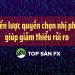 Chiến lược quyền chọn nhị phân giúp giảm thiểu rủi ro