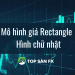 Mô hình giá Rectangle – Hình chữ nhật