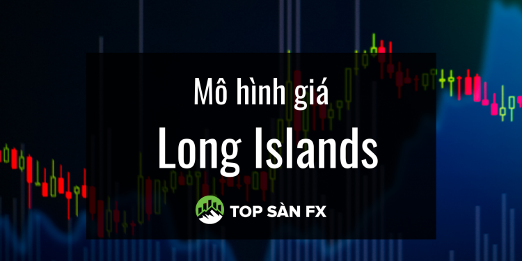 Mô hình giá Long Islands