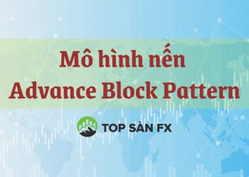 Mô hình nến Advance Block Pattern