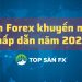 Sàn Forex khuyến mãi hấp dẫn năm 2021