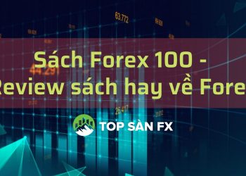 Sách Forex 100 – Review sách hay về Forex 