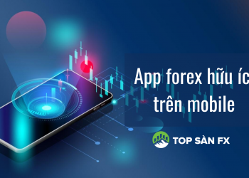 App forex hữu ích trên mobile