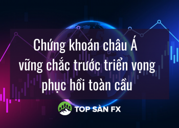 Chứng khoán châu Á vững chắc trước triển vọng phục hồi toàn cầu