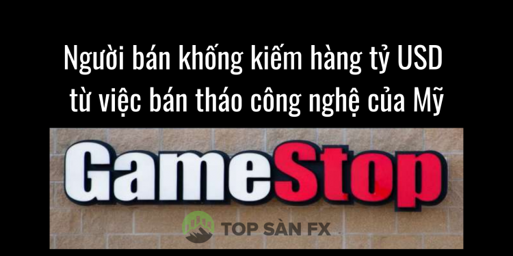 Người bán khống kiếm hàng tỷ USD từ việc bán tháo công nghệ của Mỹ