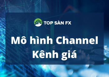 Mô hình Channel – Kênh giá