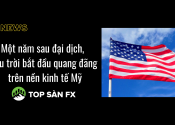 Một năm sau đại dịch, bầu trời bắt đầu quang đãng trên nền kinh tế Mỹ