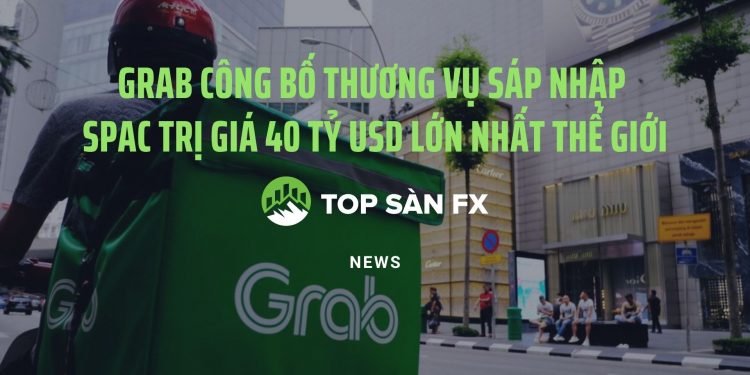 Grab công bố thương vụ sáp nhập SPAC trị giá 40 tỷ USD lớn nhất thế giới