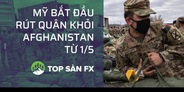 Mỹ bắt đầu rút quân khỏi Afghanistan từ 1/5