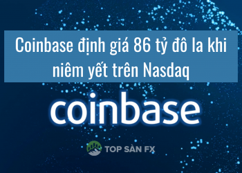 Coinbase định giá 86 tỷ đô la trong lần đầu ra mắt Nasdaq