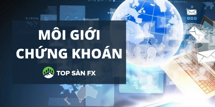 Môi giới chứng khoán – cơ hội việc làm tốt?