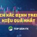 Cách xác định trend hiệu quả nhất